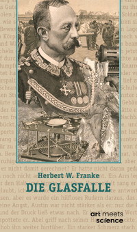 DIE GLASFALLE - Herbert W. Franke - ebook