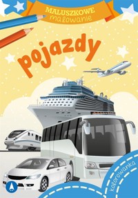 Maluszkowe malowanie. Pojazdy - Wydawnictwo Skrzat - książka