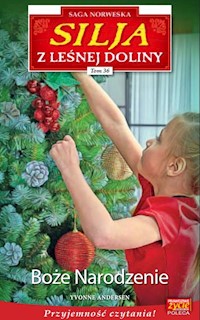 Silja z Leśnej Doliny Tom 36 Boże Narodzenie - Andersen Yvonne - książka