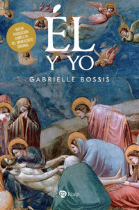 Él y yo - Gabrielle Bossis - ebook