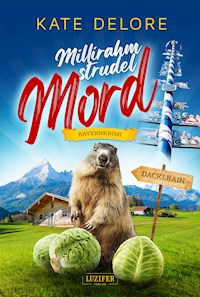 MILLIRAHMSTRUDELMORD - Kate Delore - ebook