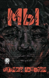 Мы - Евгений Замятин - ebook