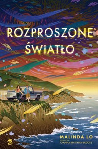 Rozproszone światło - Malinda Lo - ebook + książka