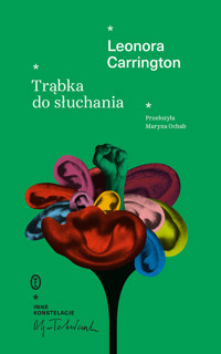 Trąbka do słuchania - Leonora Carrington - ebook + książka