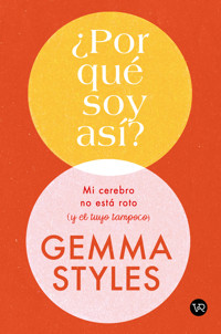 Por qué soy así - Styles Gemma - ebook