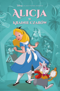 Klasyczne baśnie Disneya w komiksie. Alicja w Krainie Czarów - Silvia Dell’Amore, Francois Corteggiani - książka