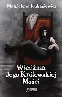 Wiedźma Jego Królewskiej Mości - Magdalena Kubasiewicz - książka