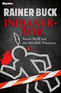 Indianertod - Rainer Buck - ebook