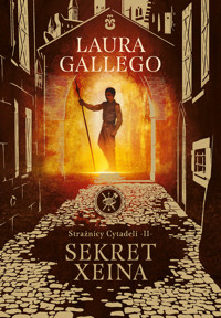 Sekret Xeina. Cykl Strażnicy Cytadeli. Tom 2 - Laura Gallego - ebook + książka