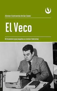 El Veco - Alonso Cantuarias de las Casas - ebook