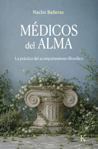 Médicos del alma - Nacho Bañeras - ebook