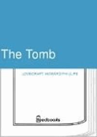 The Tomb - Howard Phillips Lovecraft - darmowy ebook