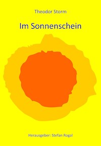 Im Sonnenschein - Theodor  Storm - ebook