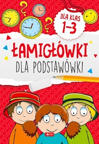Łamigłowki dla podstawówki Klasy 1-3 -  - książka