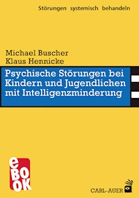 Psychische Störungen bei Kindern und Jugendlichen mit Intelligenzminderung - Michael Buscher - ebook