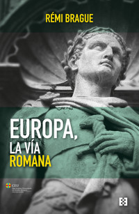 Europa, la vía romana - Rémi Brague - ebook