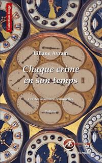 Chaque crime en son temps - Liliane Avram - ebook