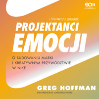 Projektanci emocji. O budowaniu marki i kreatywnym przywództwie w Nike - Greg Hoffman  - audiobook + książka