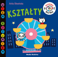 Akademia Kici Koci. Kształty - Anita Głowińska - książka