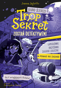 Biuro Śledcze Trop Sekret. Zostań detektywem! - Joanna Jagiełło - książka