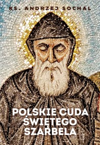 Polskie cuda świętego Szarbela - Sochal Andrzej - ebook