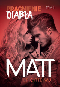 Pragnienie diabła. Tom II - Wu Brigitte - ebook