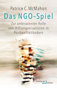 Das NGO-Spiel - Patrice C. McMahon - ebook