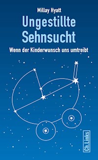 Ungestillte Sehnsucht - Millay Hyatt - ebook