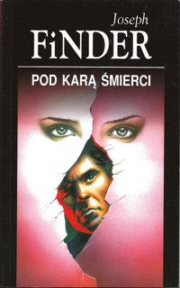 Pod karą śmierci - Joseph Finder - ebook
