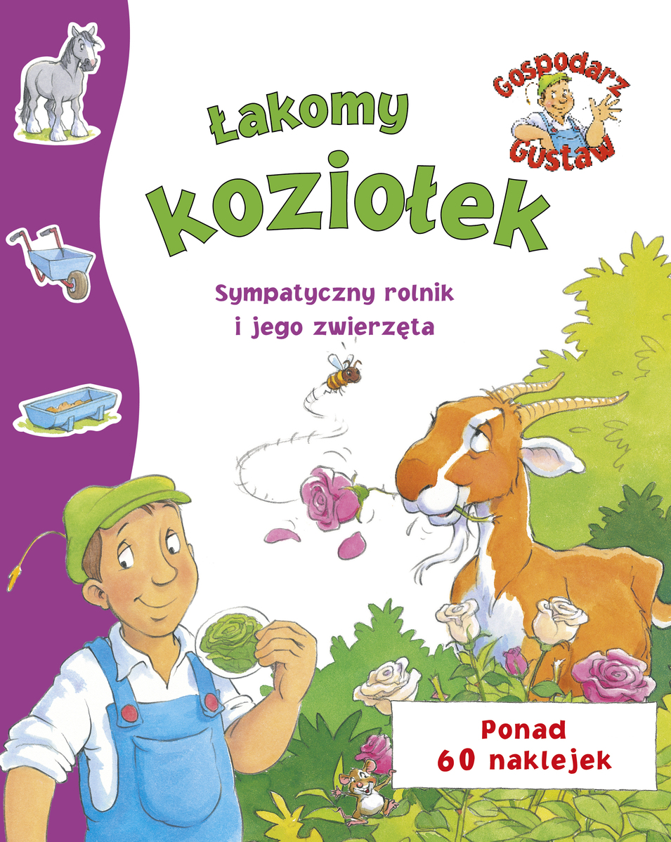 Gospodarz Gustaw. Łakomy koziołek - Steve Smallman (ilustr.) - książka