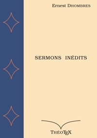 Sermons Inédits - Ernest Dhombres - ebook
