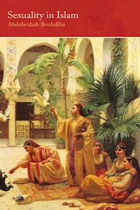 Sexuality in Islam - Abdelwahab Bouhdiba - ebook