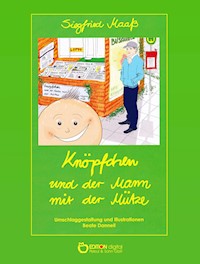 Knöpfchen und der Mann mit der Mütze - Siegfried Maaß - ebook