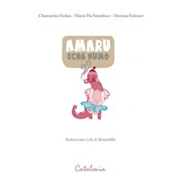 Amaru echa humo - ﻿Chamarrita Farkas - ebook