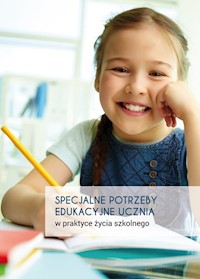 Specjalne potrzeby edukacyjne ucznia w praktyce życia szkolnego -  - książka
