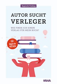 Autor sucht Verleger - Wilhelm Ruprecht Frieling - ebook
