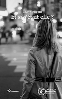 Et si c'était elle ? - Orane Dupont - ebook