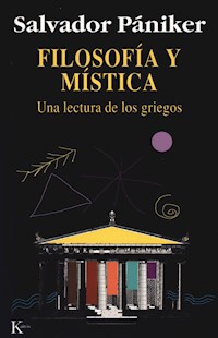 Filosofía y mística - Salvador Pániker Alemany - ebook