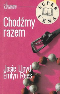 Chodźmy razem - Josie Lloyd, Emlyn Rees - ebook