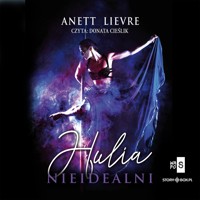 Hulia. Nieidealni - Lievre Anett - ebook + audiobook