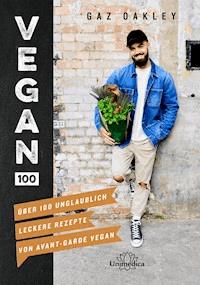 Vegan 100 - Gaz Oakley - ebook