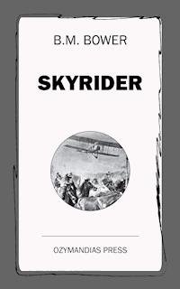 Skyrider - B.M. Bower - ebook