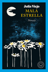 Mala estrella - Julia Viejo - ebook