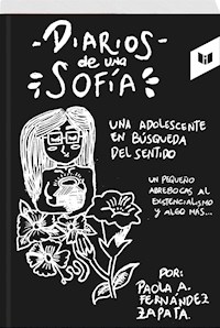 Diarios de una Sofia - Paola A. Fernández Zapata - ebook