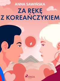 Za rękę z Koreańczykiem - Sawińska Anna - ebook + książka