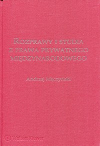 Rozprawy i studia z prawa prywatnego międzynarodowego - Mączyński Andrzej - książka