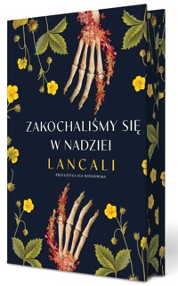 Zakochaliśmy się w nadziei (edycja specjalna) - Lancali - książka