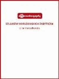 Szlakiem warszawskich zabytków - Ulica Marszałkowska - Ewa Chęć - ebook
