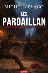 Les pardaillan - Tome 1 - Michel Zevaco - ebook