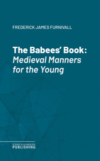 The Babees' Book - Various - ebook